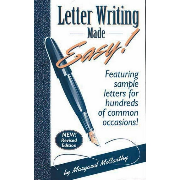 Letter Writing Made Easy! Letter Writing Made Easy!: Featuring Sample Letters for Hundreds of Common Occasions, (Paperback)