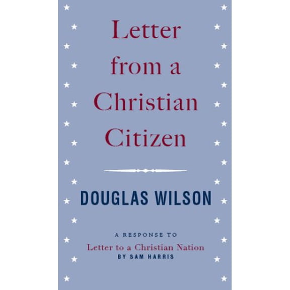 Pre-Owned Letter from a Christian Citizen: A Response to Letter to a Christian Nation by Sam Harris (Hardcover) 0915815664 9780915815661