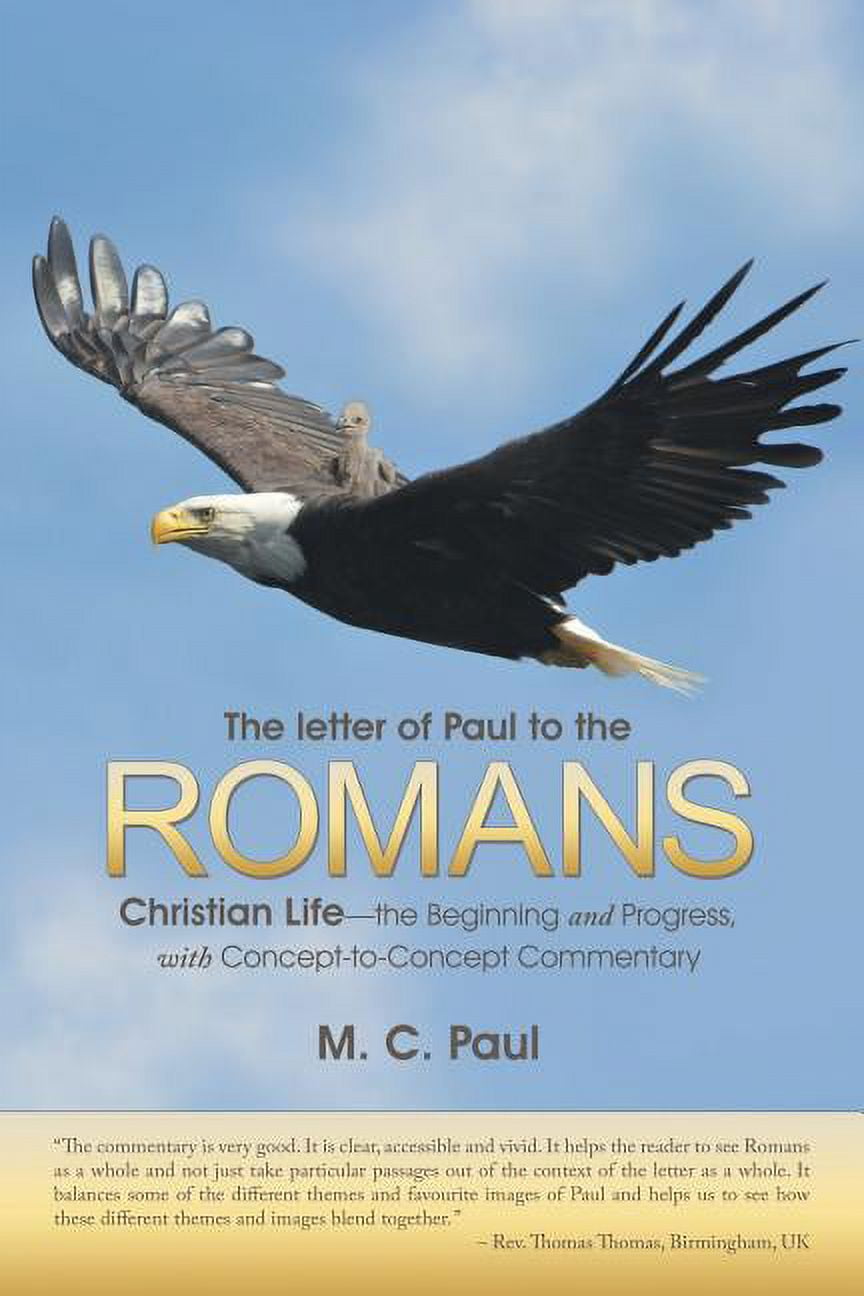 Letter of Paul to the Romans Christian Life?the Beginning and