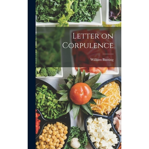 Letter on Corpulence (Hardcover)