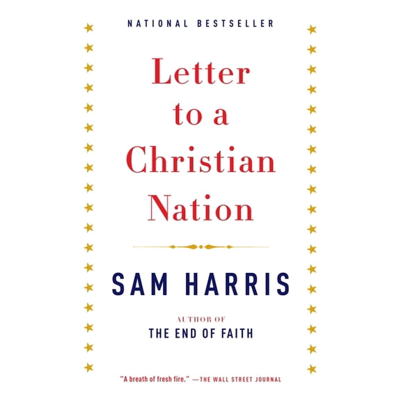 Letter to a Christian Nation, (Paperback)