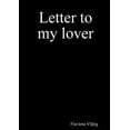 thumbnail image 1 of Letter to my lover, (Paperback), 1 of 1