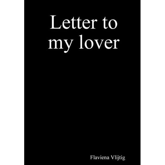 Letter to my lover, (Paperback)