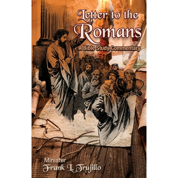 Letter to the Romans: A Bible Study Commentary (Paperback)