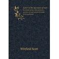 thumbnail image 1 of Letter to the secretary of war Or, Review of the controversy on a question of rank between Generals Scott and Gaines (Paperback), 1 of 1