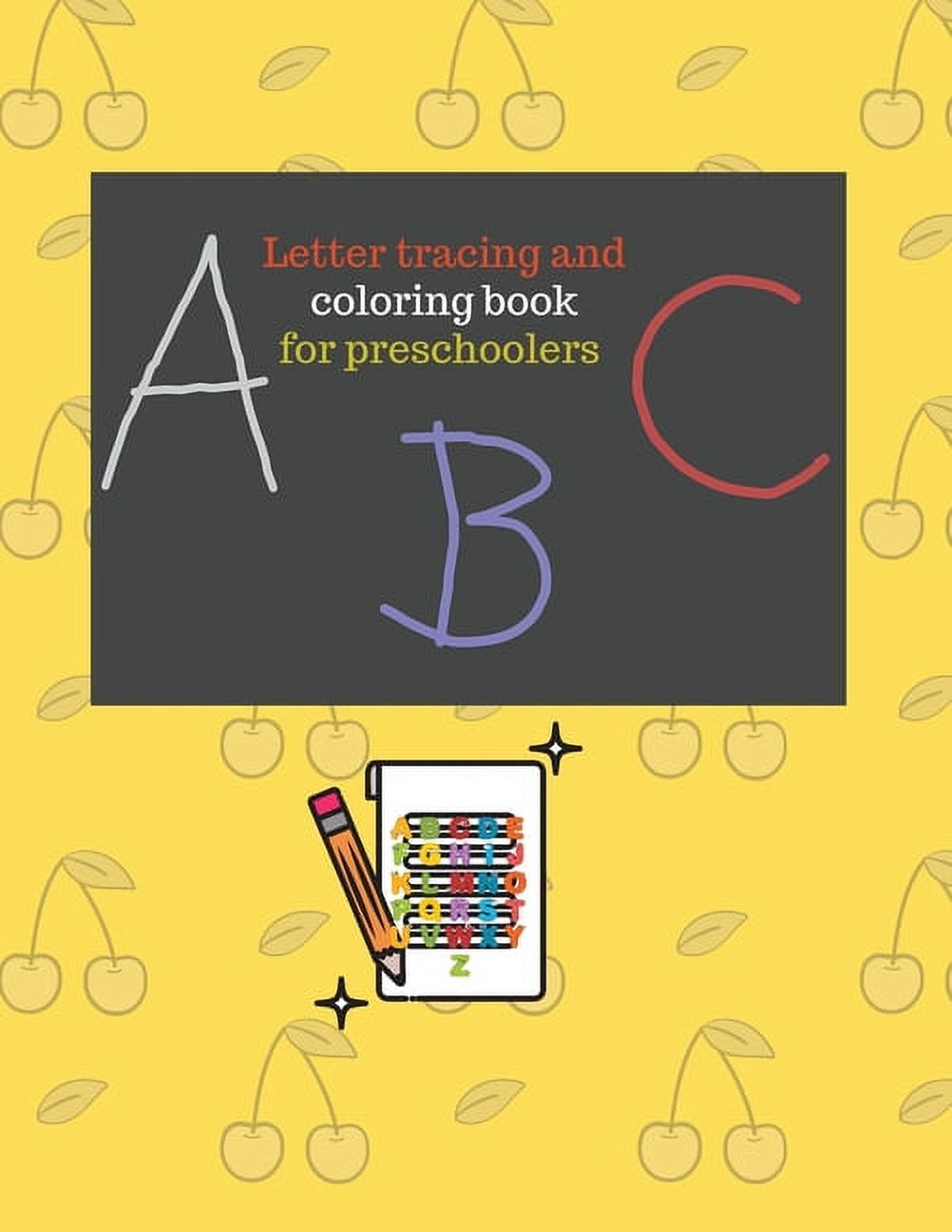 Letter tracing and coloring book for preschoolers., (Paperback ...