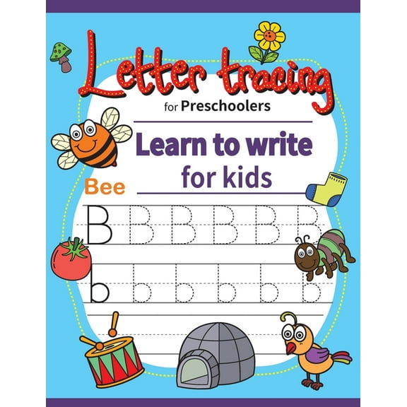 Letter tracing for preschoolers: learn to write for kids, letter tracing book, kindergarten workbook (Paperback) by Goodday Kids Book