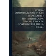 thumbnail image 1 of Lettera D'informazione In Cui Si Spiegano I Sentimenti De'pp. Gesuiti Sopra Le Controversie Della Cina..., (Paperback), 1 of 1