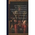 thumbnail image 1 of Lettera Scritta All'accademia Etrusca Di Cortona Da Un'accademico Della Medesima: Sopra La Vera Immagine D'epicuro, Ritrovata In Roma, E Collocata Nel Campidoglio ... (Hardcover), 1 of 1