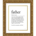 thumbnail image 1 of Lettered And Lined 12x14 Gold Ornate Wood Framed with Double Matting Museum Art Print Titled - Father Definition 1, 1 of 4