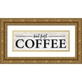 thumbnail image 1 of Lettered And Lined 14x7 Gold Ornate Wood Framed with Double Matting Museum Art Print Titled - But First Coffee I, 1 of 4