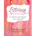 thumbnail image 1 of Lettering From A to Z: 12 Styles Awesome Projects for a Creative Life (Calligraphy, Printmaking, Hand Lettering), 1 of 7
