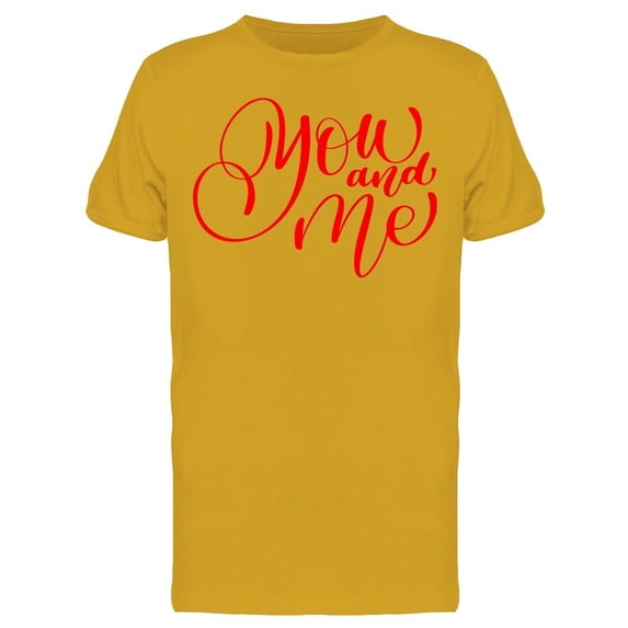 Lettering You And Me Graphic Tee Men's -Image by Shutterstock