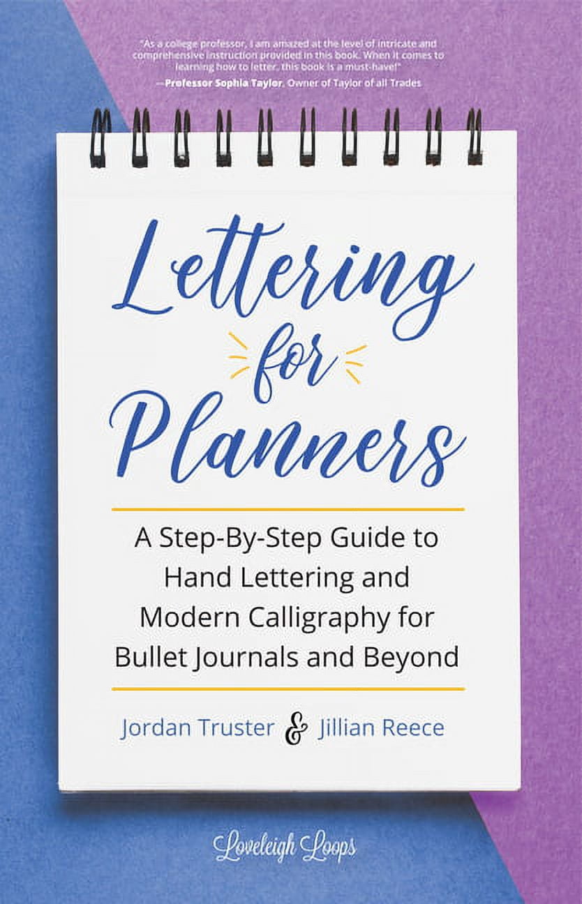 Guide To Hand Lettering Lettering for Planners: A Step-By-Step Guide to Hand Lettering and ...