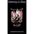 thumbnail image 1 of Pre-Owned Lettering on Glass (Glass Handbooks) (Paperback) 0295981547 9780295981543, 1 of 1