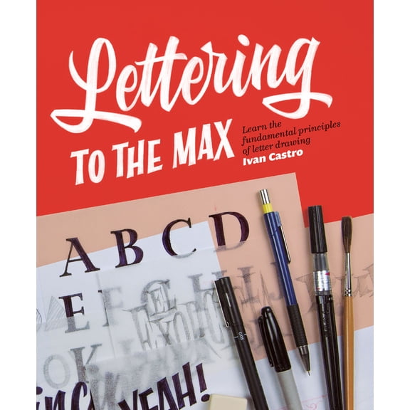 Lettering to the Max (Paperback)