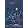 thumbnail image 1 of Letters Along the Way: A Novel of the Christian Life, (Paperback), 1 of 1