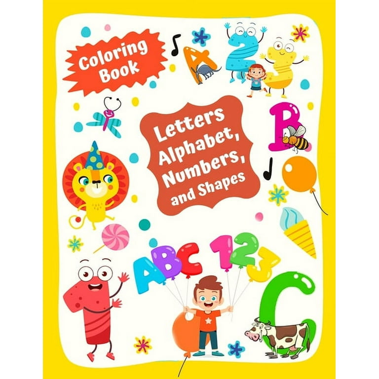  ABC Coloring Books for Toddlers: Number and ABC a Child's First  Alphabet Book Coloring Set for Kids Ages 2-4, Number and Letter Books  (coloring book for kids): 9781695967526: Mandalas, Daniel: Books