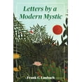 thumbnail image 1 of Letters By A Modern Mystic: Excerpts from Letters Written at Dansalan, Lake Lanao, Philippine Islands, to His Father, (Paperback), 1 of 1