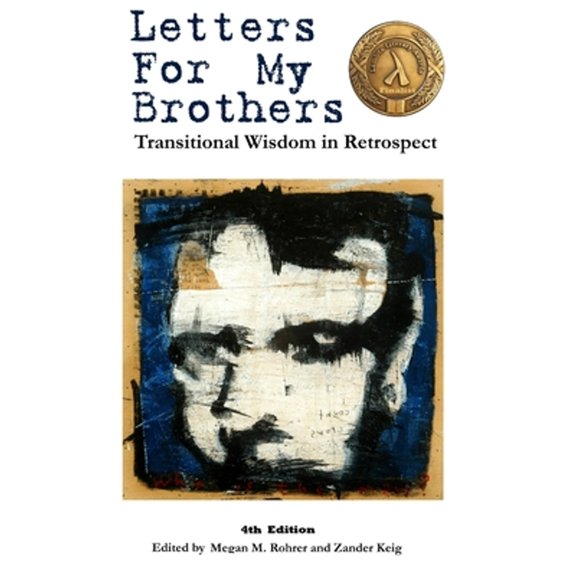 Pre-Owned Letters For My Brothers: 4th Ed. (Paperback) 1312461144 9781312461147