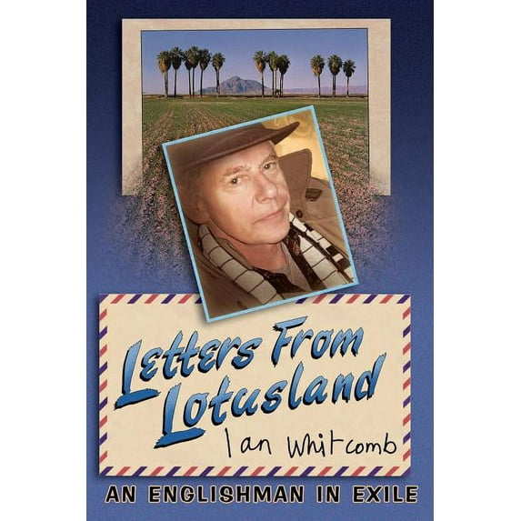 Letters From Lotusland, (Paperback)