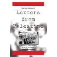 thumbnail image 1 of Letters From Palestine : A Volunteer In A Refugee Camp Writes To His Children: Second Edition (Edition 2) (Paperback), 1 of 1
