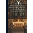 thumbnail image 1 of Letters From Rome On the Occasion of the OEcumenical Council, 1869-1870; in Two Volumes; Volume 1 (Hardcover), 1 of 1