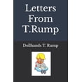 thumbnail image 1 of Letters From T.Rump, (Paperback), 1 of 1