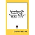 thumbnail image 1 of Letters From The North Of Italy : Addressed To Henry Hallam (1819) (Hardcover), 1 of 1