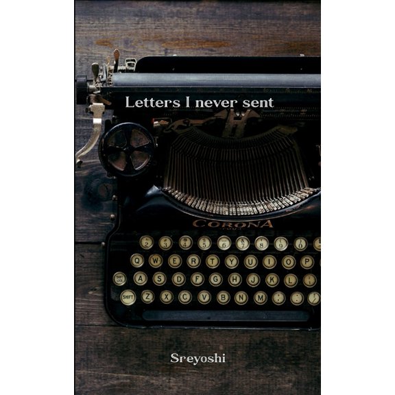 Letters I never sent Love. And other accidents., (Paperback)