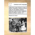 thumbnail image 1 of Letters from a Lady at Paris to a Lady at Avignon Containing a Particular Account of the City, the Politicks, Intrigues, Gallantry, and Secret History of Persons of the First Quality in France. Written by Madam Du Noyer. Volume 1 of 1 (Paperback), 1 of 1