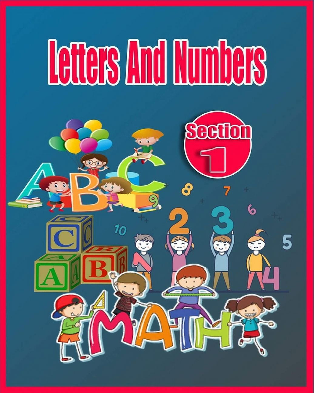 Letters and Numbers Book Letters and numbers Book The Alphabet and