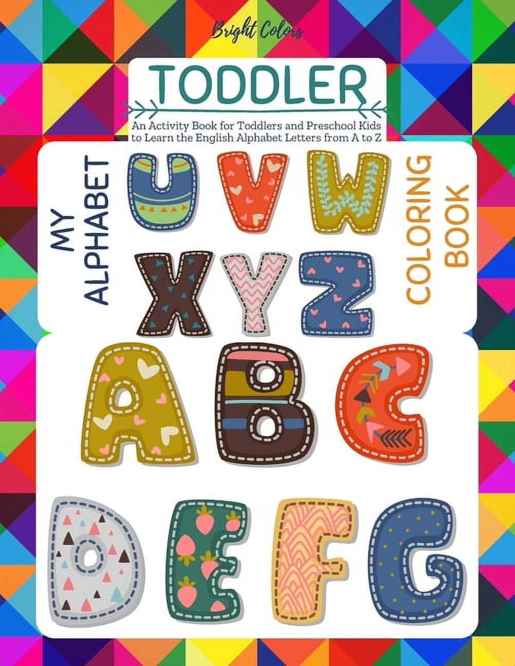 Letters, Numbers & Shapes: My Alphabet Toddler Coloring Book: Fun ...