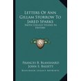thumbnail image 1 of Letters Of Ann Gillam Storrow To Jared Sparks : Smith College Studies In History (Paperback), 1 of 1