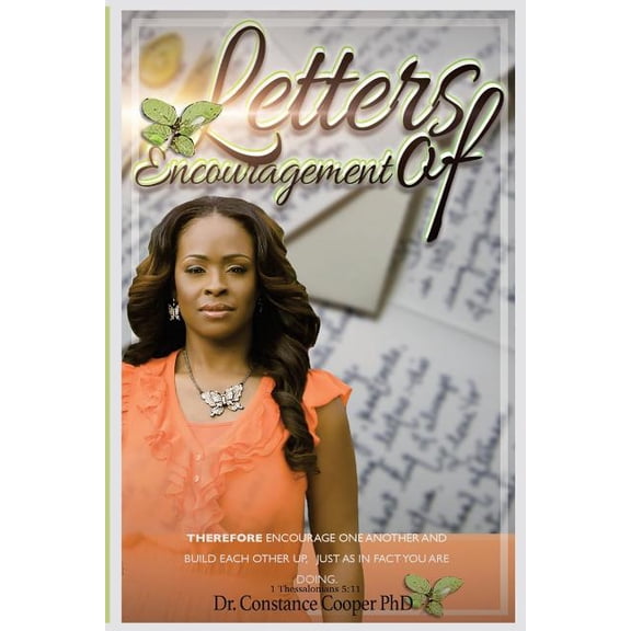 Letters Of Encouragement: Inspirational Articles By Dr. Constance Cooper (Paperback)