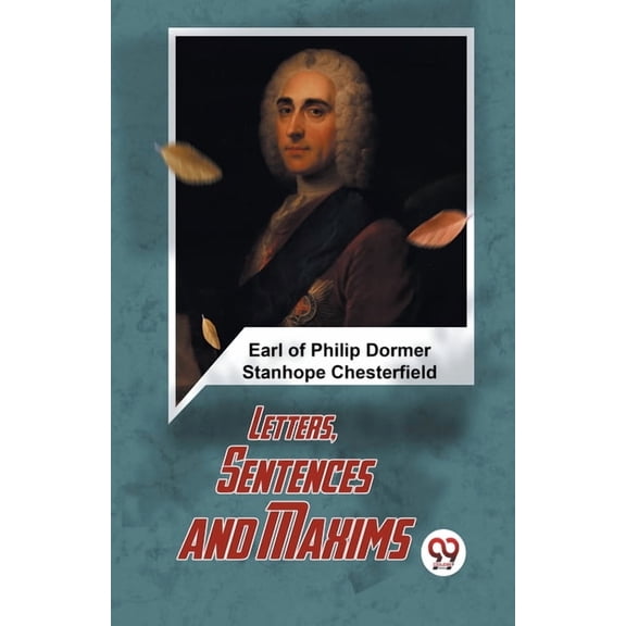 Letters, Sentences And Maxims, (Paperback)