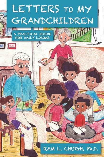 Letters To My Grandchildren : A Practical Guide for Daily Living (Paperback)