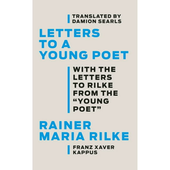 Pre-Owned Letters to a Young Poet: With the Letters to Rilke from the ''Young Poet'' (Hardcover) 1631497677 9781631497674