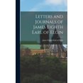 thumbnail image 1 of Letters and Journals of James Eighth Earl of Elgin (Hardcover), 1 of 1