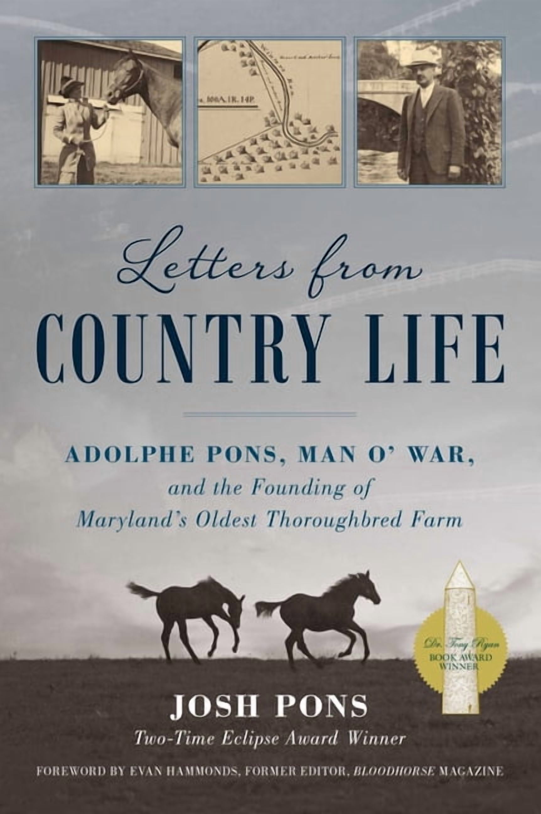 Letters from Country Life: Adolphe Pons, Man o' War, and the Founding ...