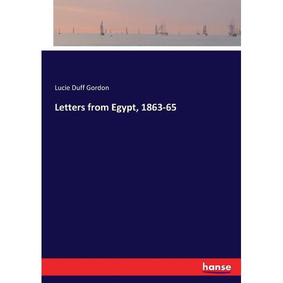 Letters from Egypt, 1863-65 (Paperback)