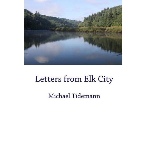 Letters from Elk City (Paperback)