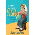 thumbnail image 1 of Letters From Italy: Confessions, Adventures, and Advice, (Paperback), 1 of 1