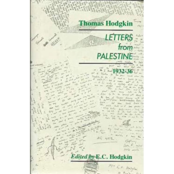 Pre-Owned Thomas Hodgkin, Letters from Palestine, 1932-36 (Hardcover) 0704325950 9780704325951