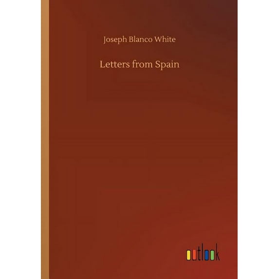Letters from Spain, (Paperback)