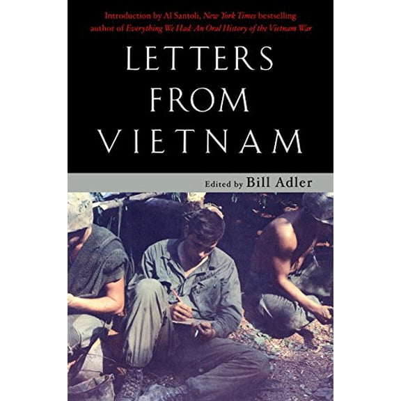 Pre-Owned Letters from Vietnam: Voices of War (Paperback) 0345463900 9780345463906