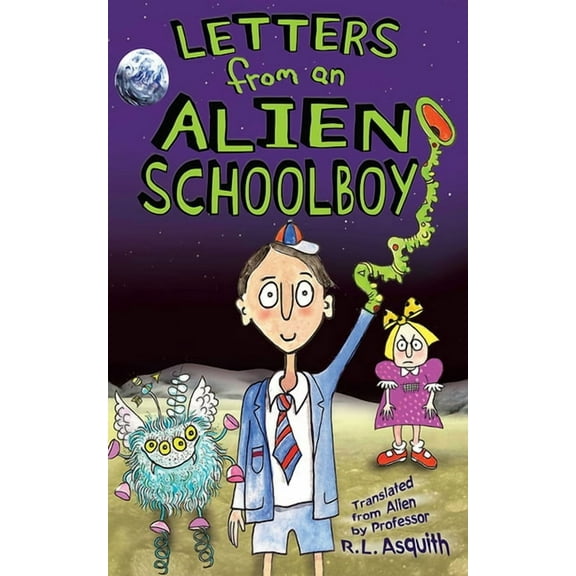 Letters from an Alien Schoolboy (Hardcover)