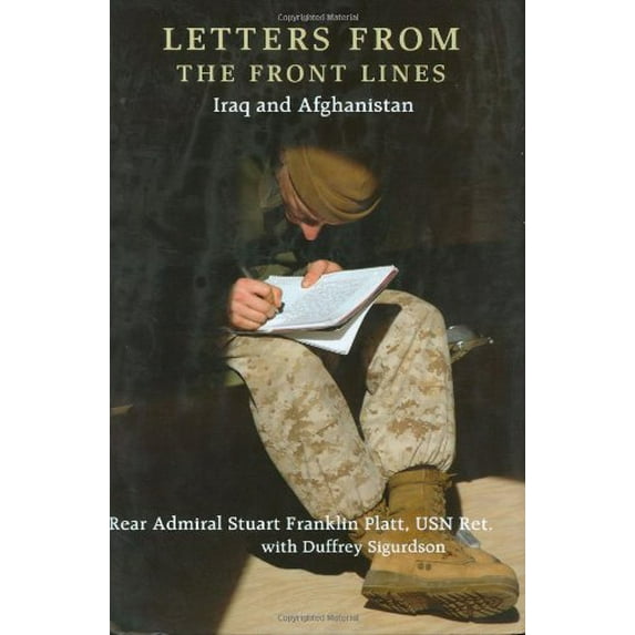 Pre-Owned Letters from the Front Lines: Iraq and Afghanistan Paperback