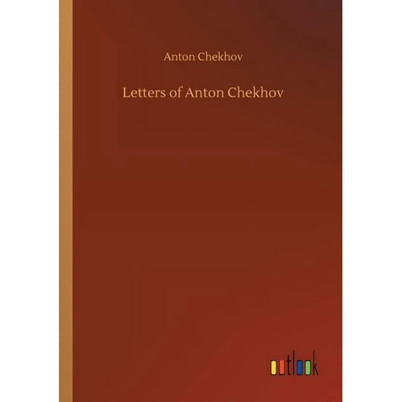 Letters of Anton Chekhov (Paperback)