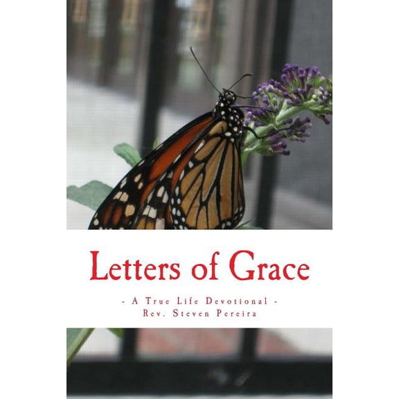 Letters of Grace: A True Life Devotional